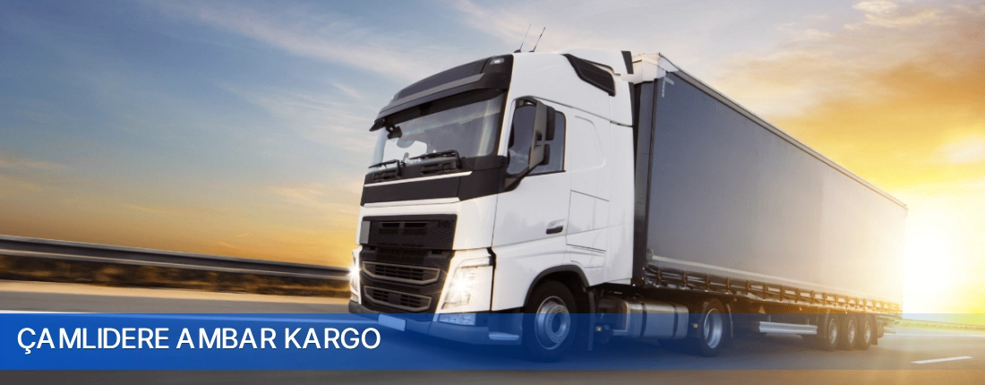 Çamlıdere Ambar Kargo Çamlıdere Ambar Kargo